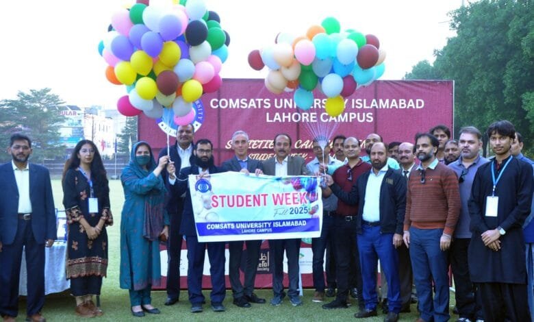 کامسیٹس یونیورسٹی لاہور میں اسٹوڈنٹ ویک فال 2025 کی شاندار تقریبات کا آغاز