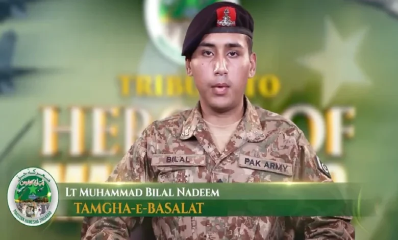 معرکۂ حق کے ہیرو لیفٹیننٹ محمد بلال ندیم کو تمغۂ بسالت، جرات و بہادری کی نئی داستان رقم