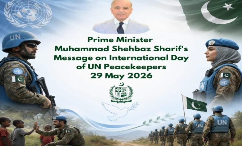 وزیر اعظم شہباز شریف کا اقوام متحدہ کے امن دستوں کے عالمی دن پر پیغام، پاکستانی امن فوجیوں کو شاندار خراجِ تحسین